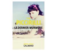 Tom Piccirilli, traduit par Laurent Boscq – Le dernier murmure – Roman – Broché (Gallimard)