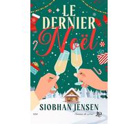 Le dernier Noël - Siobhan Jensen - Juno Publishing - ebook (ePub) - Livre
