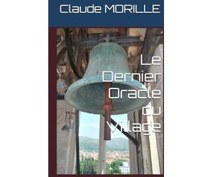 Le Dernier Oracle du Village