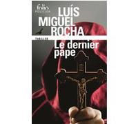 Complots au Vatican, I : Le dernier pape