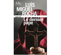 Le dernier pape - Luis Miguel Rocha - Gallimard - Poche - Roman
