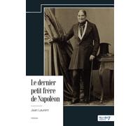 Le dernier petit frère de Napoléon