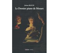 Le Dernier piano de Mozart