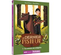 LE DERNIER PISTEUR TOME 1 - LA CAVERNE AUX ARAIGNÉES (COLL. PAS DE GÉANT)