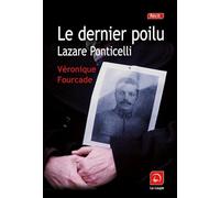 Le dernier poilu : Lazare Ponticelli (grands caractères)