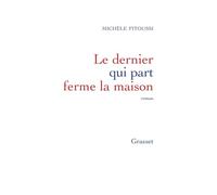 Le Dernier qui part ferme la maison