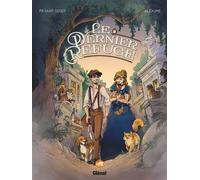 Pierre-Roland Saint-Dizier, Alex-Ime – Le Dernier refuge – Glénat