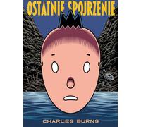 Le dernier regard de Charles Burns (Buch auf Polnisch)