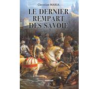 Le dernier rempart des Savoie