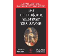 Le dernier rempart des Savoie (Poche+)