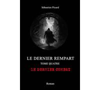 Le Dernier rempart: Le dernier combat