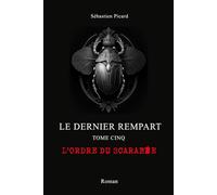 Le Dernier rempart: L'Ordre du scarabée