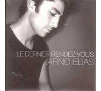Le Dernier Rendez-Vous - CD Single PROMO 1 Track Card Sleeve- ARNO ELIAS
