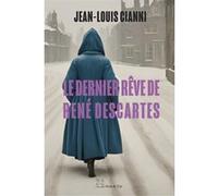 Le dernier rêve de Descartes