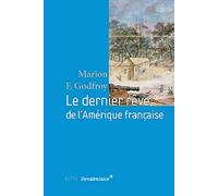 Le dernier rêve de l'Amérique française