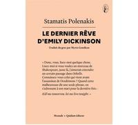 Le dernier rêve d'Emily Dickinson - Stamatis Polenakis - Quidam - broché - Roman
