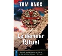 Le dernier rituel - Tom Knox - City - broché - Roman