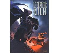 Le Dernier rituel, tome 1