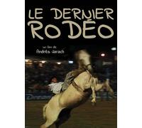 LE DERNIER RODEO
