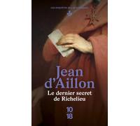 Le dernier secret de Richelieu