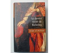 Le dernier secret de Richelieu