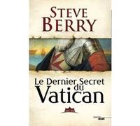 Le Dernier Secret du Vatican Steve Berry (Auteur), Philippe Szczeciner (Traduction)