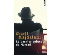 Le Dernier Seigneur de Marsad - Charif Majdalani - Points - Poche - Roman