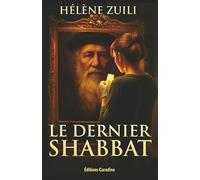 Le Dernier Shabbat: Roman historique, un voyage dans le temps et la mémoire