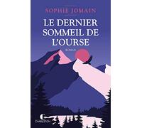 Le dernier sommeil de l'ourse