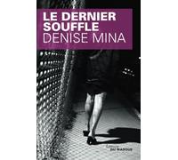 LE DERNIER SOUFFLE