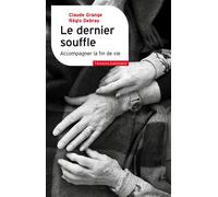 Le Dernier Souffle - Accompagner La Fin De Vie