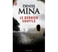Le dernier souffle - Denise Mina - J'ai Lu - Poche - Roman