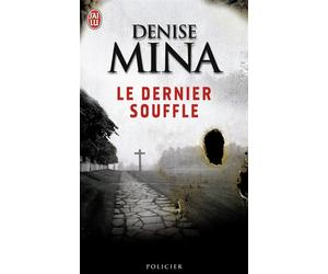 Le dernier souffle - Denise Mina - J'ai Lu - Poche - Roman