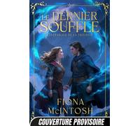 Le Dernier Souffle - L'intégrale - Le Don, Le Sang, L'ame