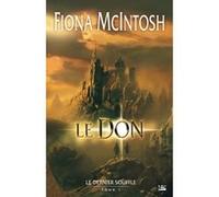 Le Dernier Souffle, T1 : Le Don Fiona McIntosh (Auteur)