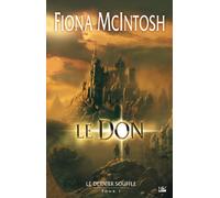 Le Dernier Souffle, tome 1 : Le Don
