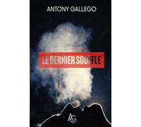 LE DERNIER SOUFFLE: TRAME II