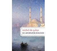 Le dernier sultan