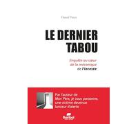 Le dernier tabou: Enquête au coeur de la mécanique de l'inceste