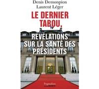Le Dernier Tabou Laurent Léger (Auteur), Denis Demonpion (Auteur)