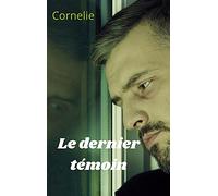 Le dernier témoin