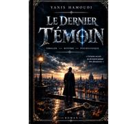 Le Dernier Temoin