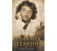 Le dernier témoin: Les enfants de viennent les gardiens de la mémoire