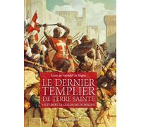 Le Dernier Templier De Terre Sainte - Louis Vasselot - Vendemiaire - broché - Essai