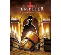 Le Dernier Templier - Saison 1 - Tome 2 - Le Chevalier de la crypte - Jorge Miguel - Dargaud - cartonné - Bande dessinée