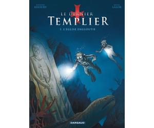 Le Dernier Templier - Saison 1 - Tome 3 - L'Église engloutie - Raymond Khoury - Dargaud - cartonné - Bande dessinée