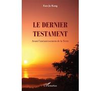 Le dernier testament Eun-Ja Kang (Auteur)