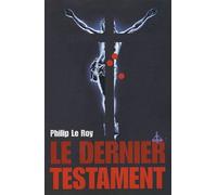 Le Dernier Testament - Grand Prix de la Littérature Policière 2005