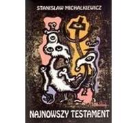 Le dernier testament - Stanisław Michalkiewicz (Buch auf Polnisch)