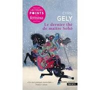 Le Dernier thé de maître Sohô Cyril Gely (Auteur)